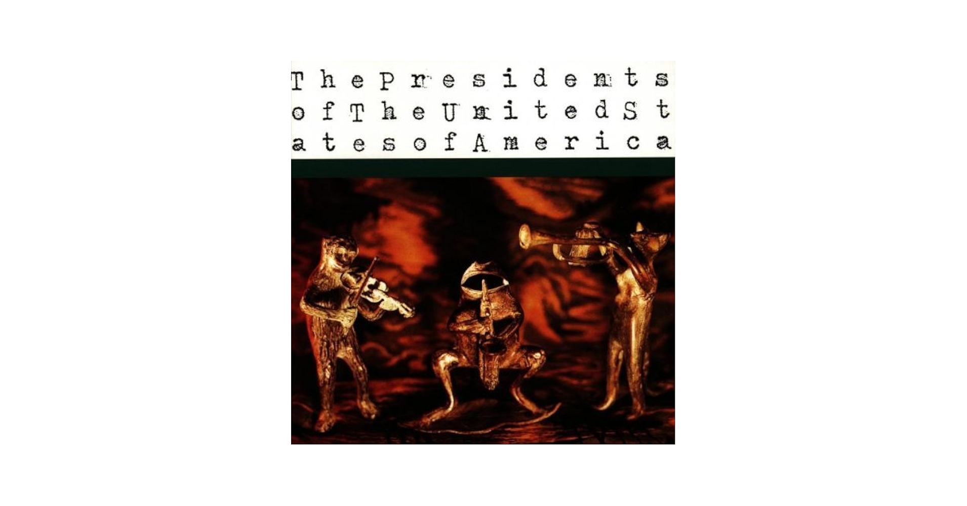 THE PRESIDENTS OF THE UNITED STATES レコード The Presidents Of The United States Of America – The